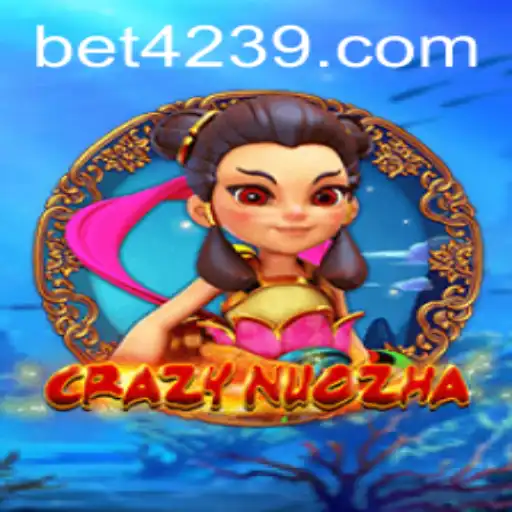 Descubra o Fascinante Mundo de CrazyNuoZha com 4239BET